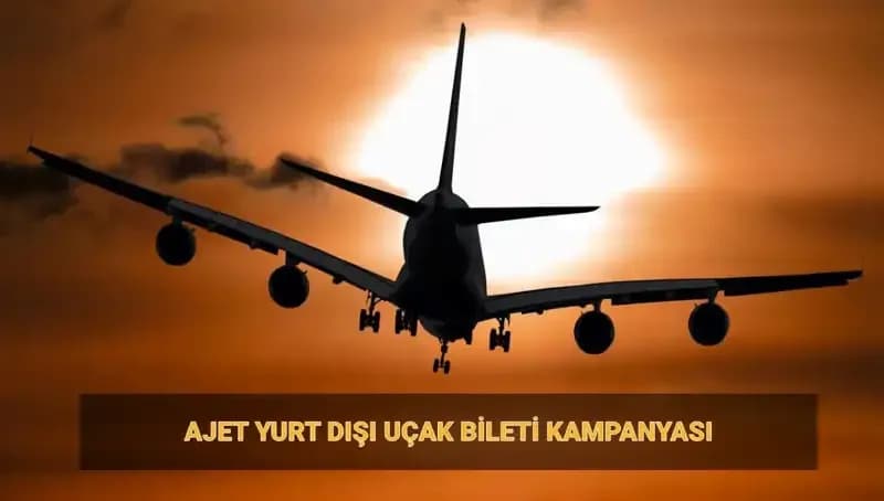 AJet'in 2025 Yurt Dışı Kampanyası: 19 Euro'ya Bilet Alma Fırsatı
