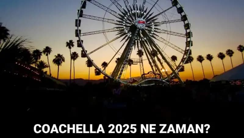 Coachella Festivali 2025: Müzik ve Sanat Tutkunları İle Dolu Bir Kış