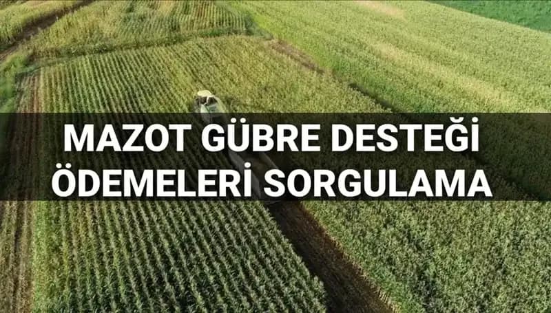 2025 Mart Ayı Mazot ve Gübre Desteği: Ne Zaman Yatacak?