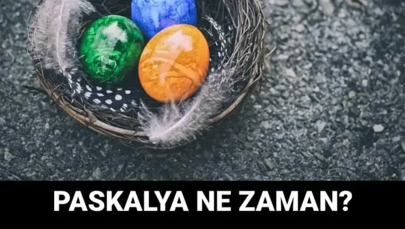 2025 Paskalya Bayramı Hakkında Bilmeniz Gerekenler