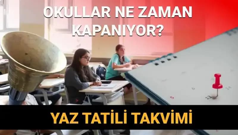 2024-2025 Eğitim Yılı Yaz Tatili Zamanlaması ve Değişiklikler Beklentisi