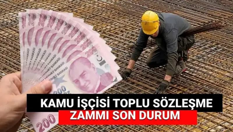Kamu İşçisine Zam Teklifi Açıklandı: Toplu İş Sözleşmesi Detayları