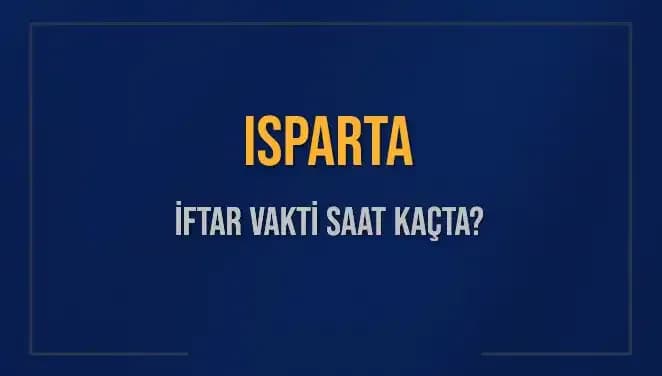 Isparta'da İftar Vakti: 5 Mart 2025 Dinleme Saatleri ve Detaylar