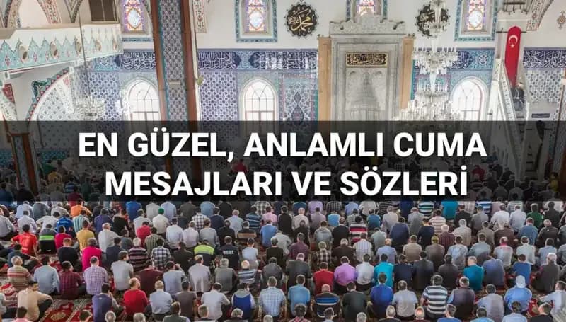 Cuma Mesajları 2025: Dostlarınızla Paylaşabileceğiniz En Güzel Sözler