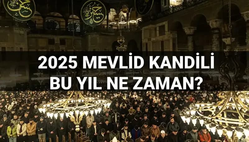 2025'te Mevlid Kandili Ne Zaman? Diyanet'ten Son Detaylar!