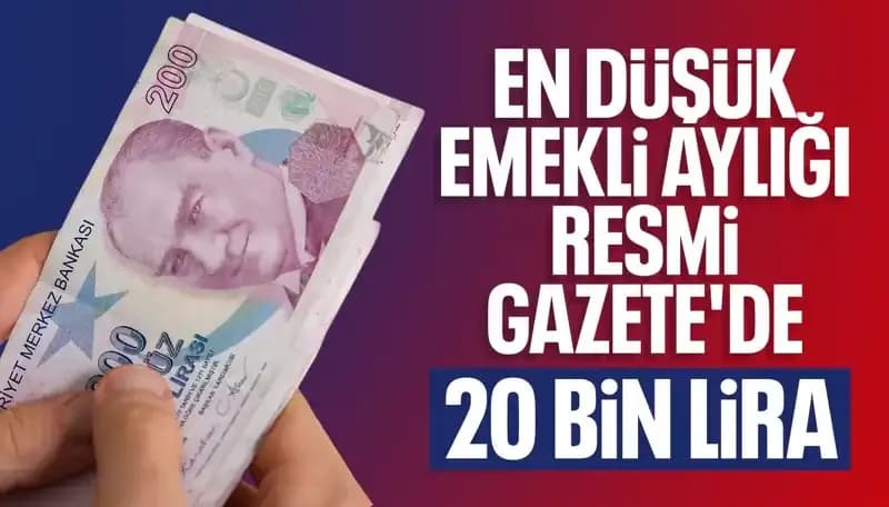 Emeklilerin Yüzlerini Güldüren Yeni Düzenleme: En Düşük Emekli Maaşı 20 Bin Lira