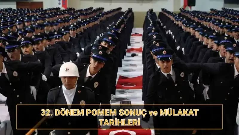32. Dönem POMEM Mülakat Sonuçları Açıklandı mı? Tüm Bilgiler Burada!
