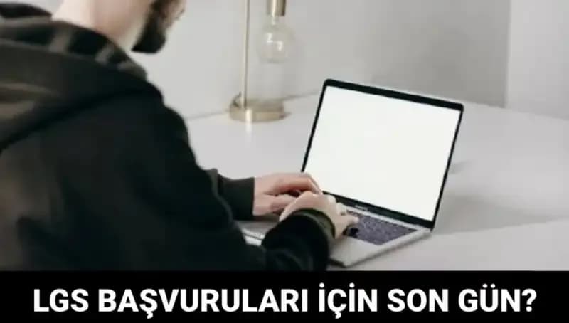 2025 LGS Başvuruları İçin Son Tarih Nedir, Öğrenciler Dikkat!