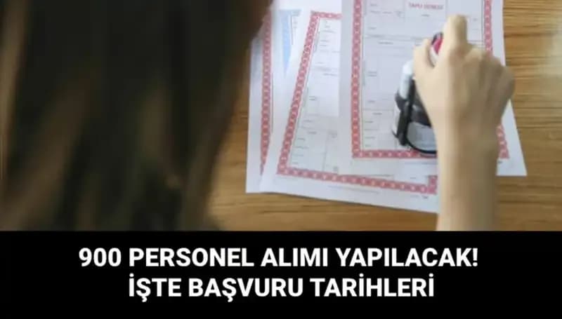 Tapu ve Kadastro Genel Müdürlüğü 900 Sözleşmeli Personel Alımına Çıkıyor!