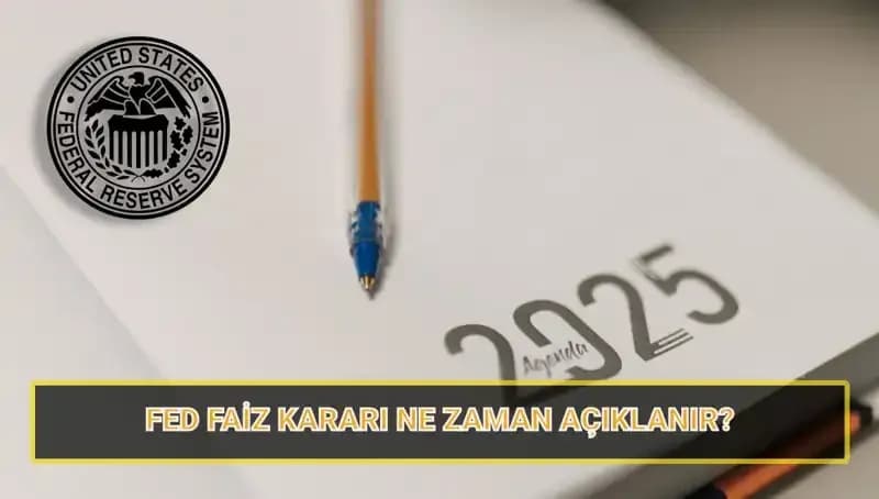 FED'in Mart Faiz Kararı ve Nisan Toplantısı: Tarihler Ne Zaman?