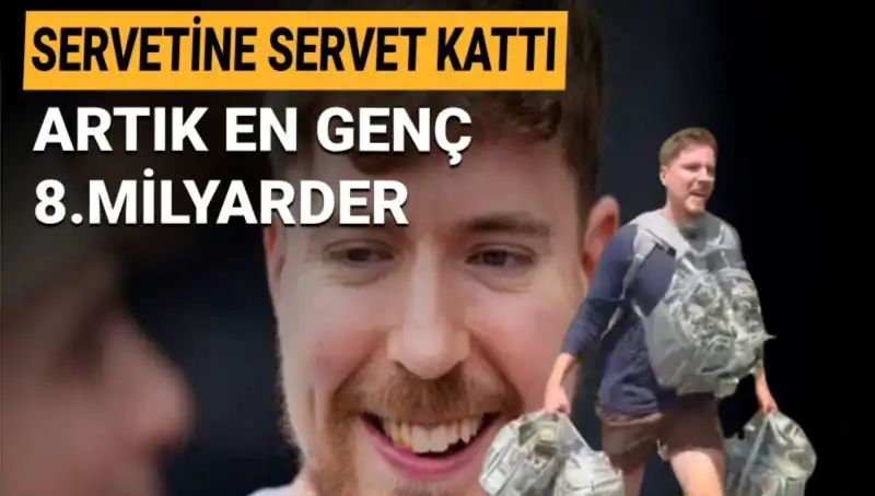 Youtuber MrBeast: 1 Milyar Dolar Servetle En Genç 8. Milyarder Olmayı Başardı!