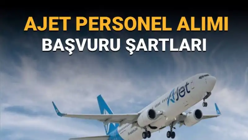 AJet Sorunlu Kaptan ve II. Pilot Alımı Başvuruları Açıldı!